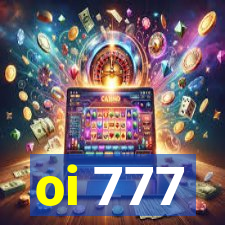 oi 777